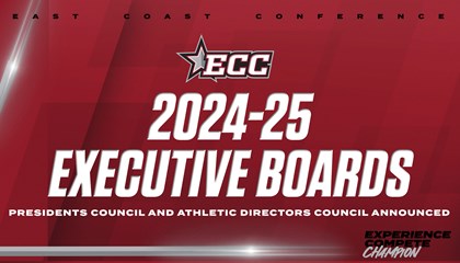 East Coast Conference Announces 2024-25 Executive Boards for Presidents Council and Athletic Directors Council